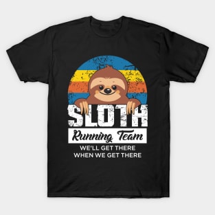 Funny Sloth Running Team Gifts Runner Running Lover Motivation T-Shirt